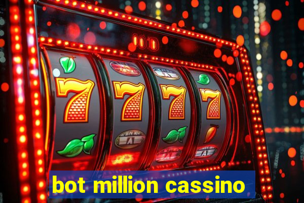 bot million cassino